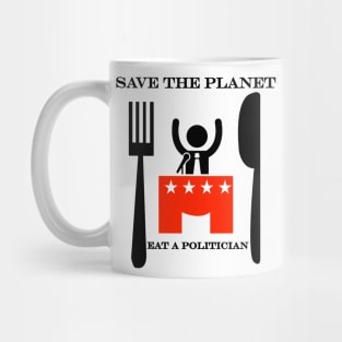 Eat a politician Mug